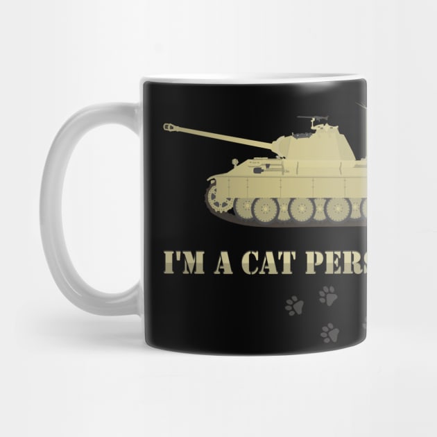 I'm A Cat Person Pz-V Panther by FAawRay